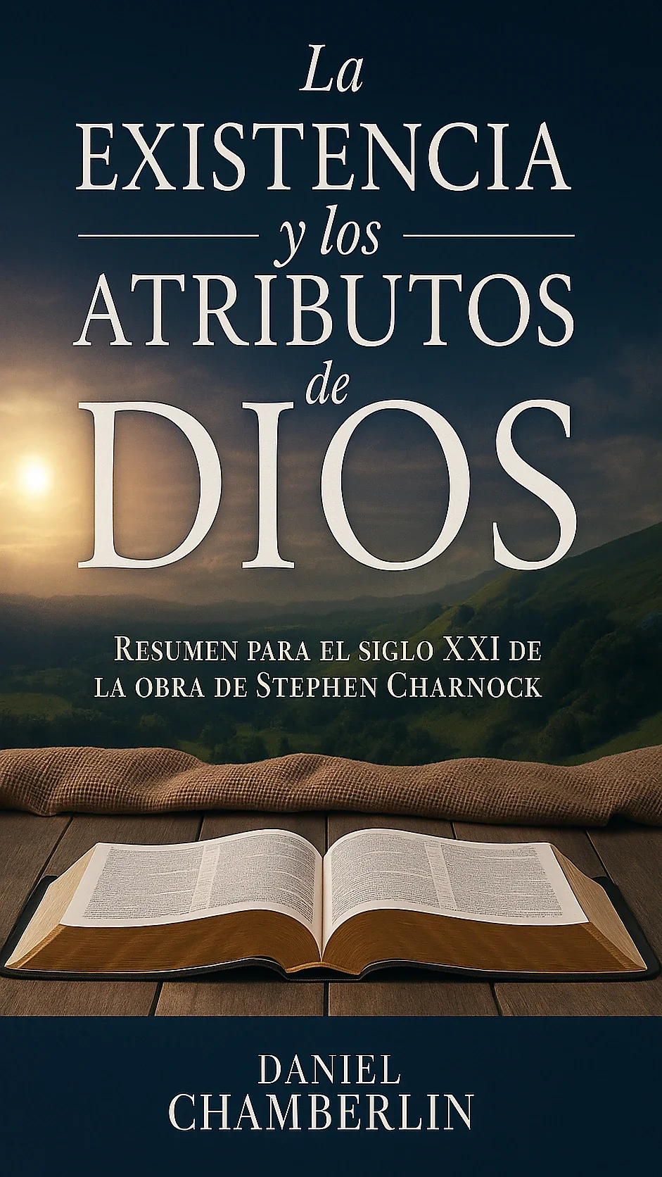 Portada del libro La Existencia y los Atributos de Dios de Daniel Chamberlin