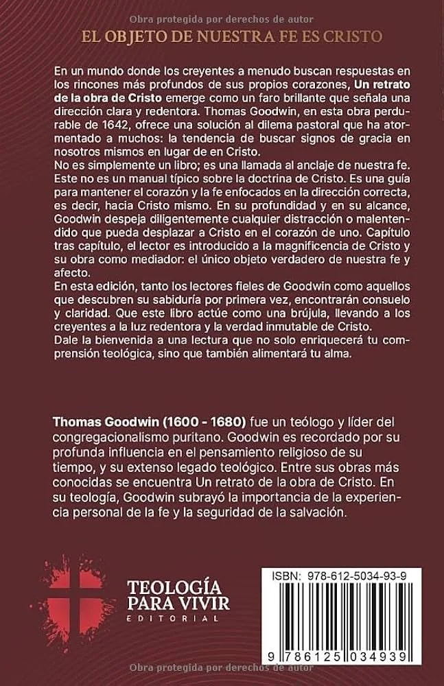 Contraportada del libro Un retrato de la obra de Cristo de Thomas Goodwin