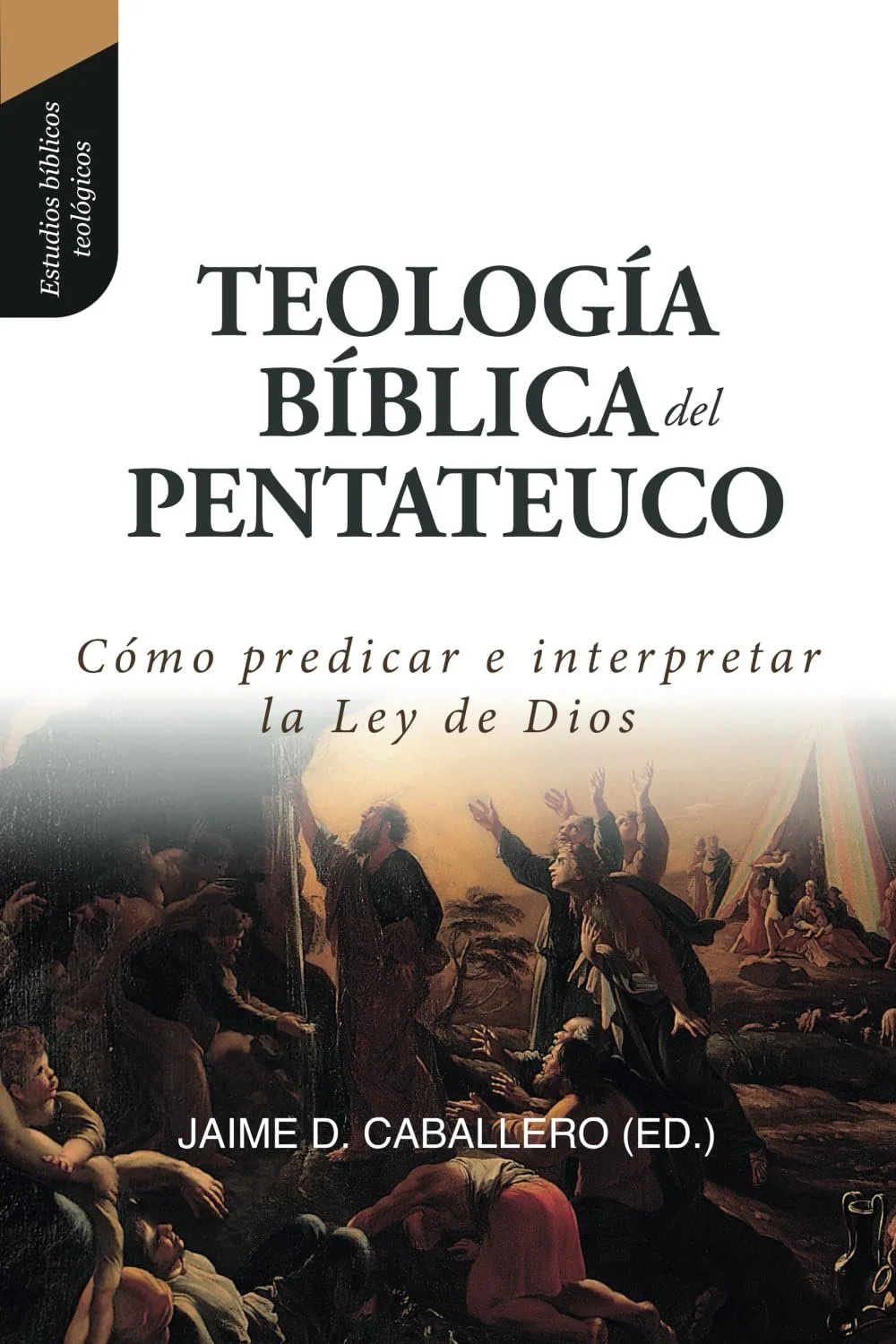 Teología Bíblica del Pentateuco
