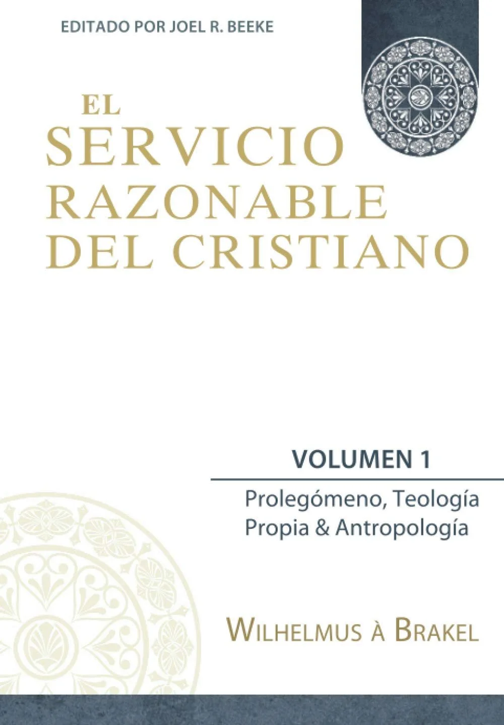 El servicio razonable del cristiano - Vol. 1