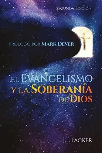 El evangelismo y la soberanía de Dios