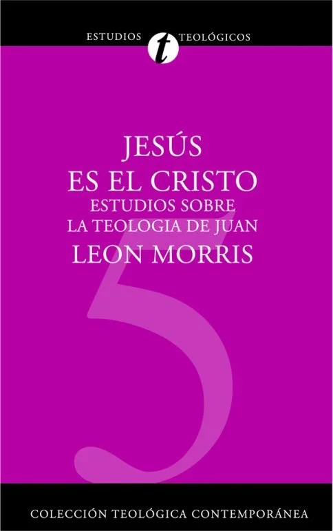 Portada del libro Jesús es el Cristo de Leon Morris