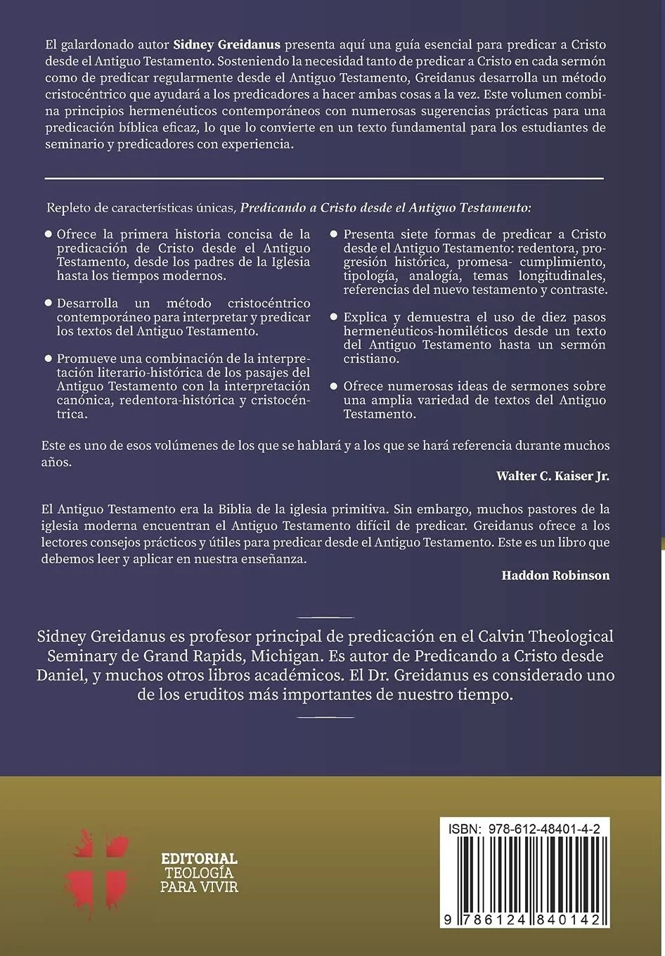 Contraportada del libro Predicando a Cristo desde el Antiguo Testamento de Sidney Greidanus