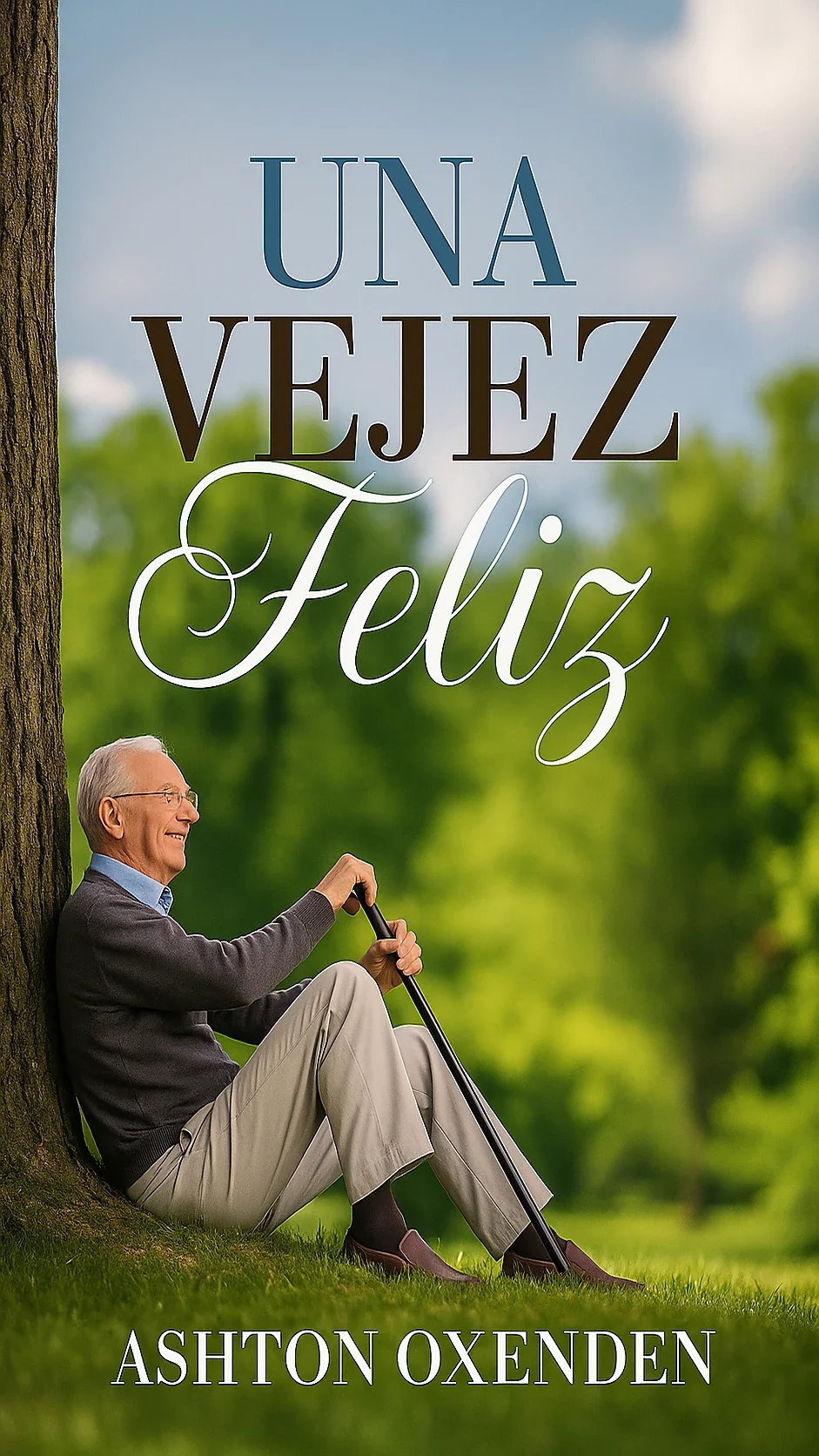 Una vejez feliz