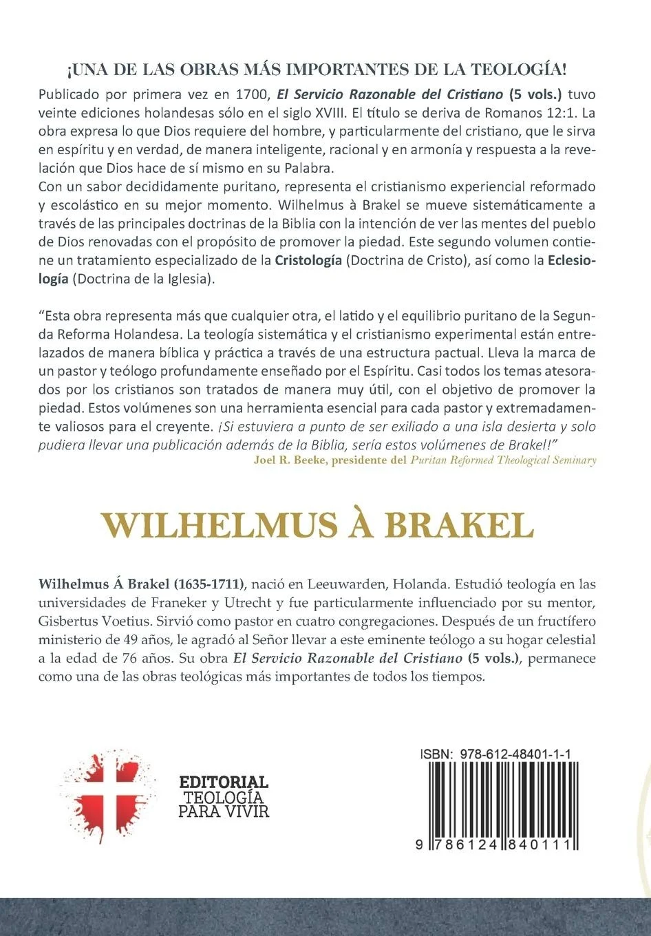 Contraportada del libro El servicio razonable del cristiano (Volumen 2) de Wilhelmus á Brakel