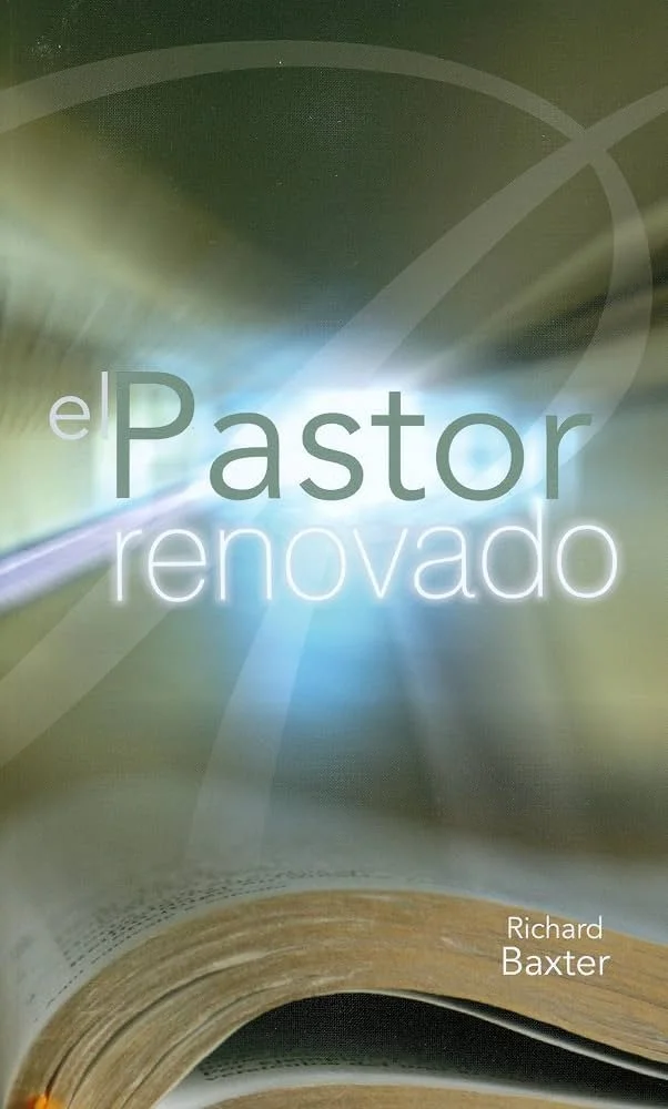 Portada del libro El pastor renovado de Richard Baxter