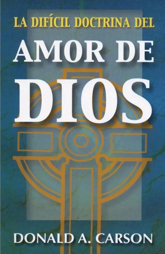 La difícil doctrina del amor de Dios