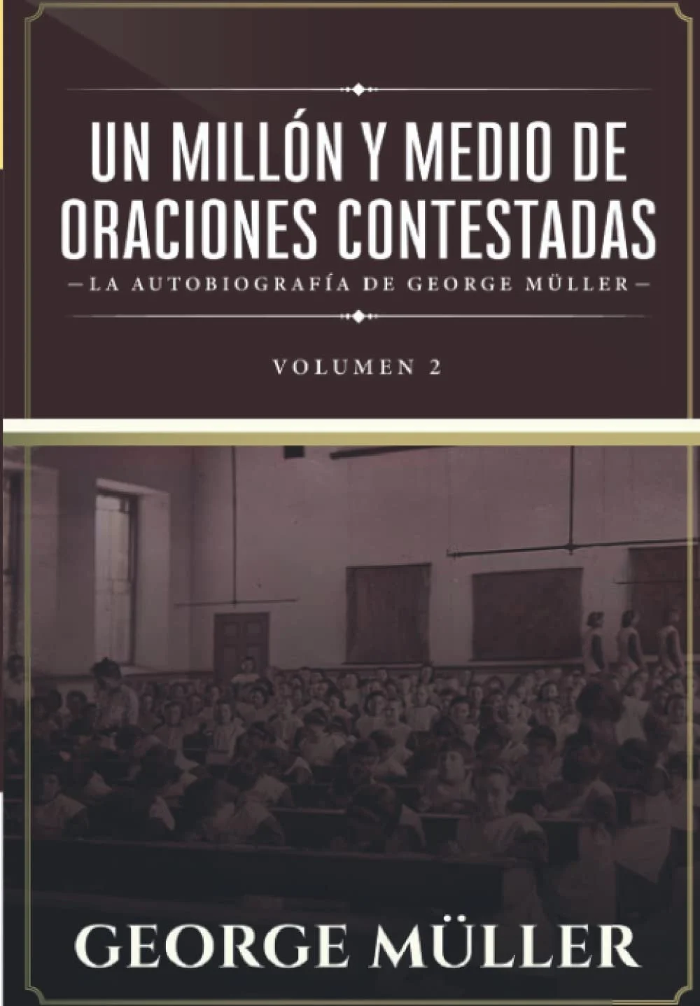 Un millón y medio de oraciones contestadas - Vol. 2