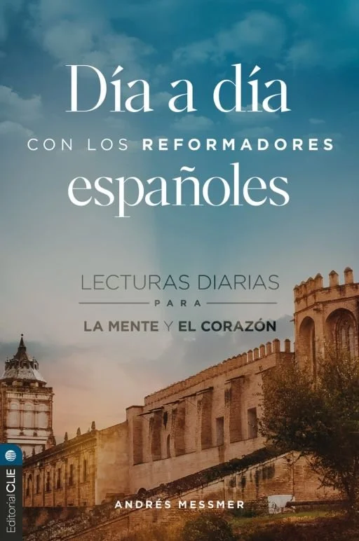 Portada del libro Día a día con los reformadores españoles de Andrés Messmer