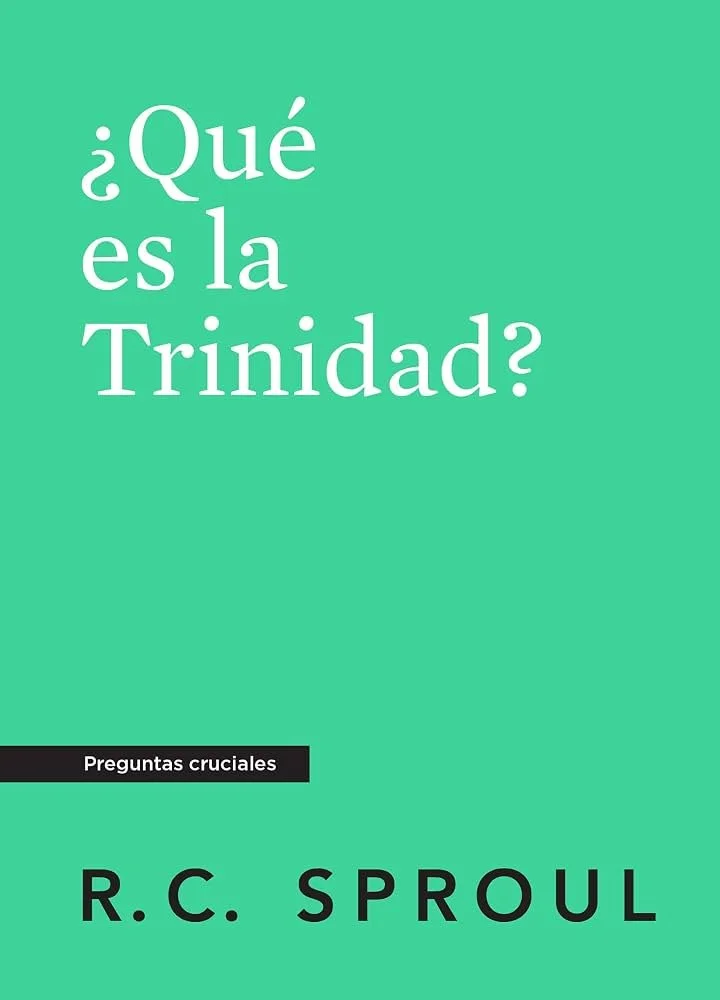 que-es-la-trinidad-rc-sproul-serie-preguntas-cruciales.jpg