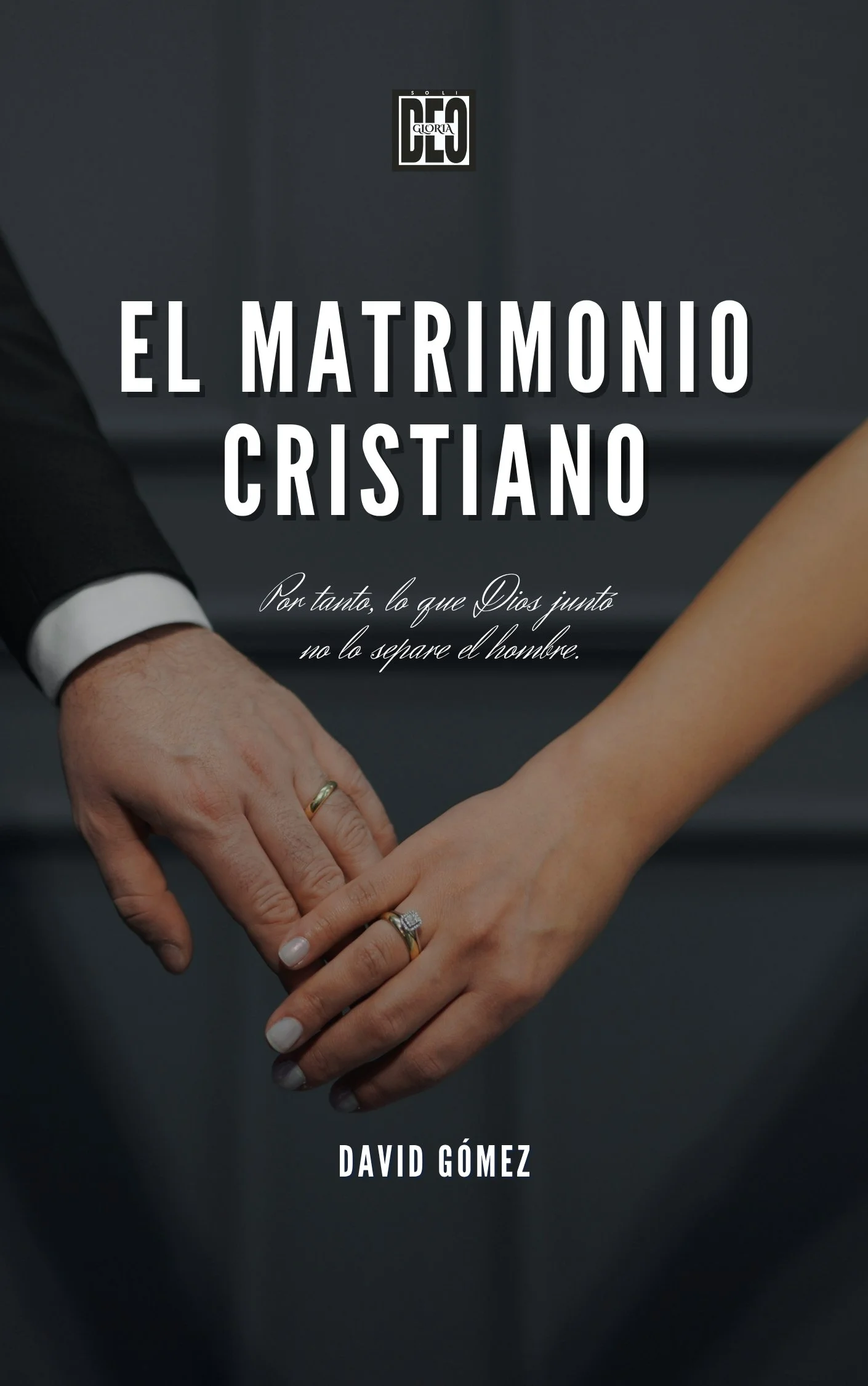 El matrimonio cristiano