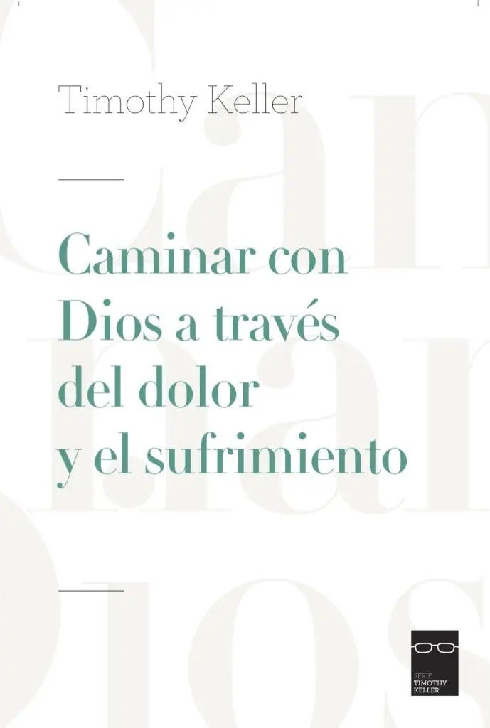 Portada del libro Caminar con Dios de Timothy Keller