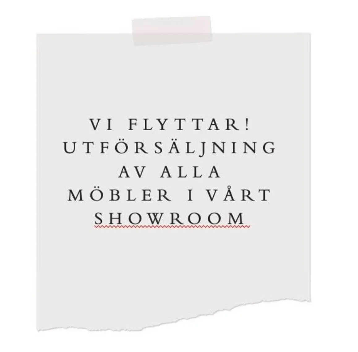 Vi beh&ouml;ver flytta fr&aring;n v&aring;ra lokaler p&aring; &Aring;s&ouml;gatan 144 och kommer ha utf&ouml;rs&auml;ljning av alla v&aring;ra fina utst&auml;llningsm&ouml;bler den 23-24 maj. Det &auml;r fyndl&auml;ge, upp till 70% om inte mer, s&ari