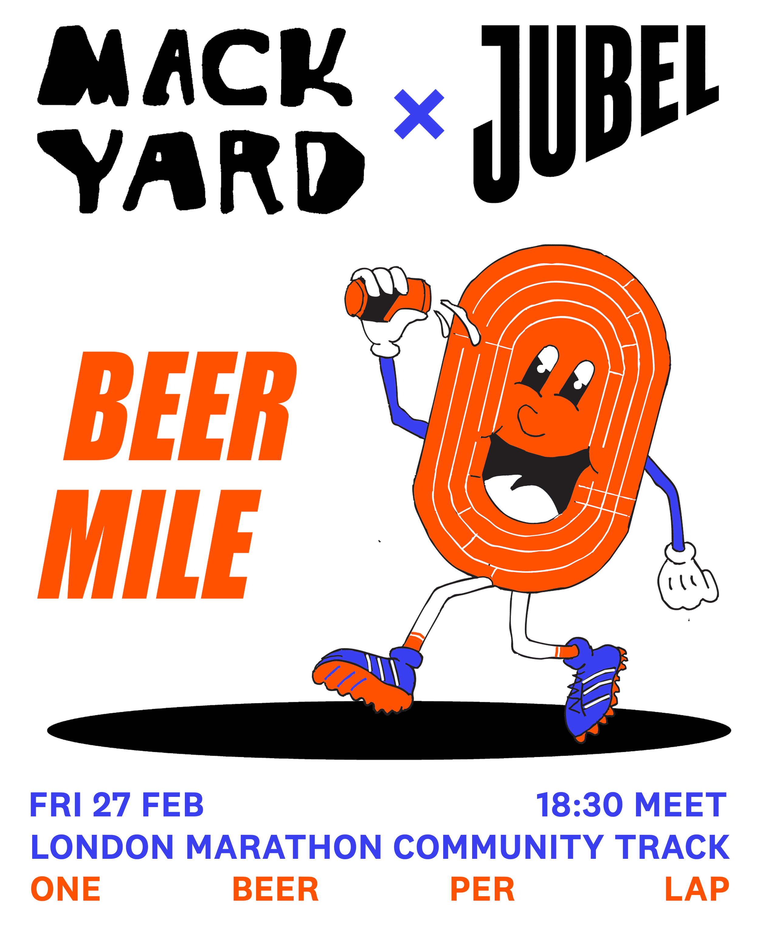 EVENT 007: MACKYARD x JUBEL BEER MILE