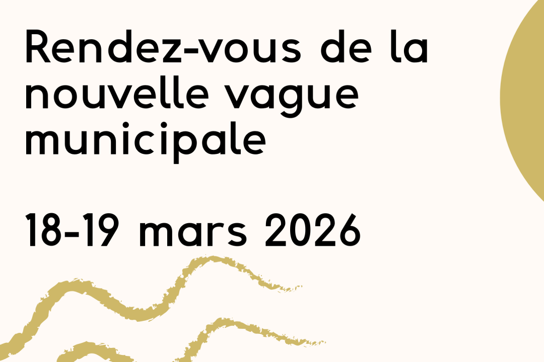 Le deuxième Rendez-vous de la Nouvelle vague municipale