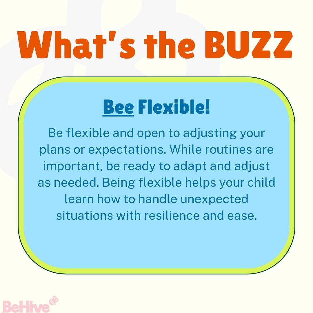 What&rsquo;s the BUZZ? 🐝

💪 Life doesn&rsquo;t always go according to plan, and that&rsquo;s okay. Teaching kids how to go with the flow and adjust when things change helps build resilience and emotional strength. As parents, modeling flexibility s