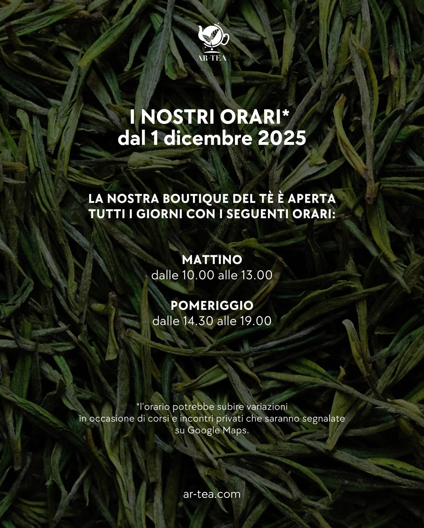 I nostri orari di dicembre: il Natale si avvicina e noi siamo qui&hellip; per t&egrave; 🌱

#ArTea #TeaSommelier