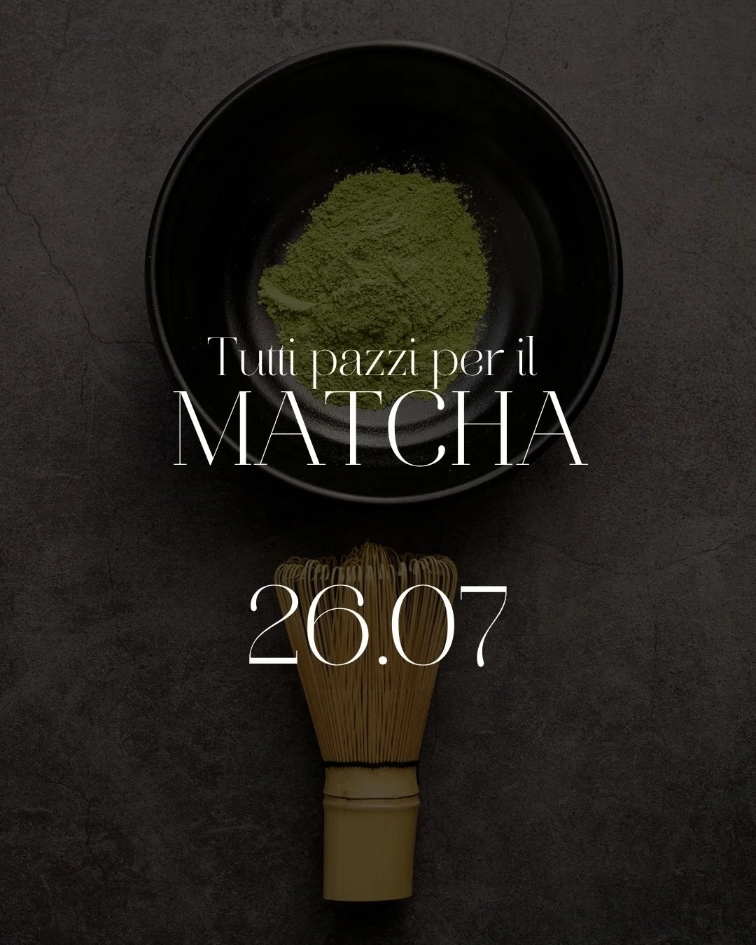 TUTTI PAZZI PER IL MATCHA 🍵

Un appuntamento speciale dedicato al pi&ugrave; iconico tra i t&egrave; giapponesi: il Matcha, considerato in Giappone un vero e proprio &ldquo;t&egrave; per le occasioni speciali&rdquo;.
Un t&egrave; unico, prezioso e a
