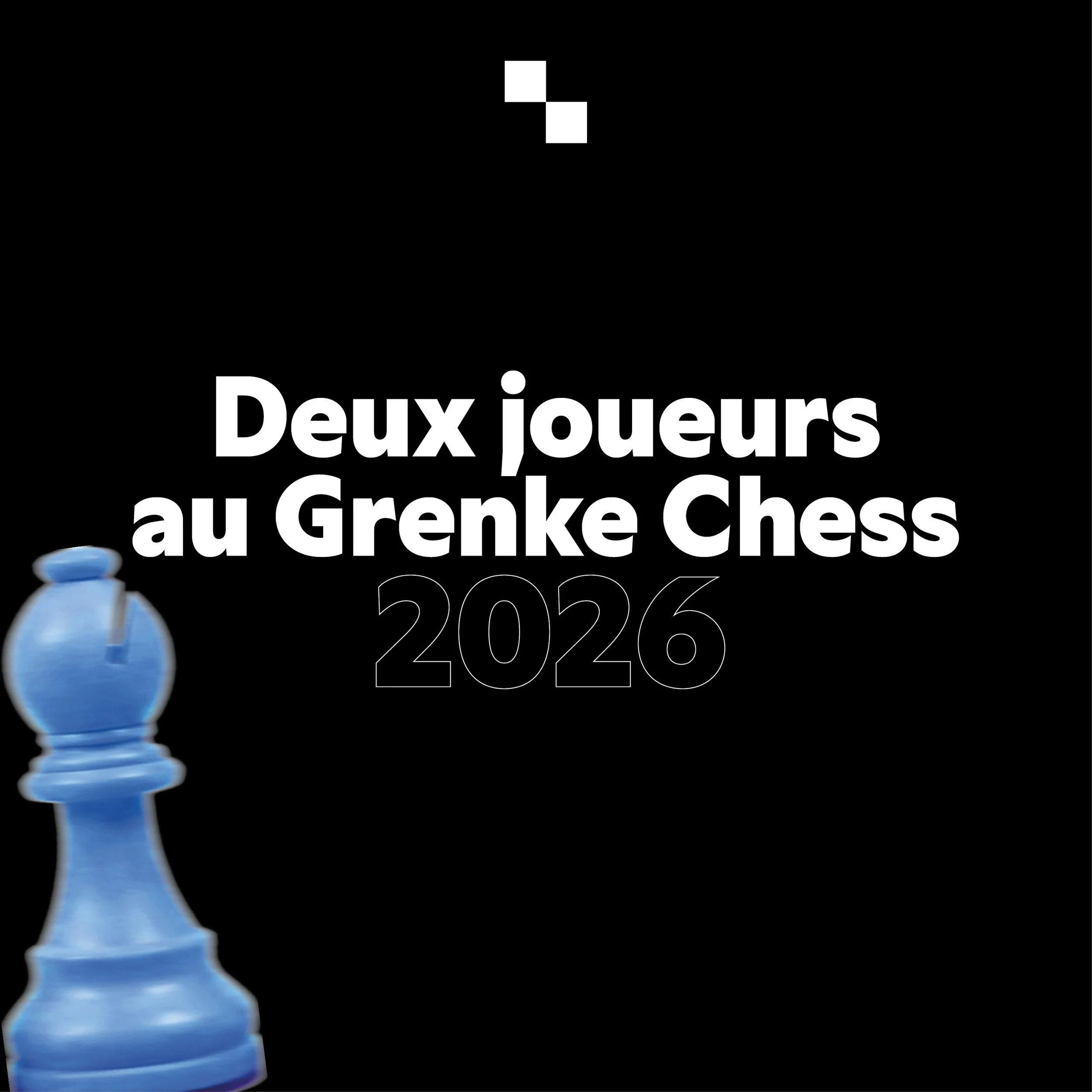 Deux joueurs du club au Grenke Chess Open 2026