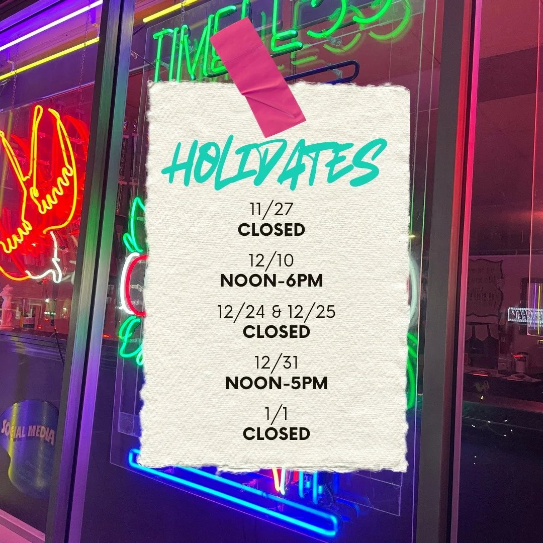 Holiday season is coming around, and we're taking a bit of time to celebrate with each other &amp; our loved ones!
We'll be CLOSED on 11/27, 12/24, 12/25, &amp; 1/1 and we'll be closing early on 12/10 &amp; 12/31!

Otherwise, swing by the shop for yo