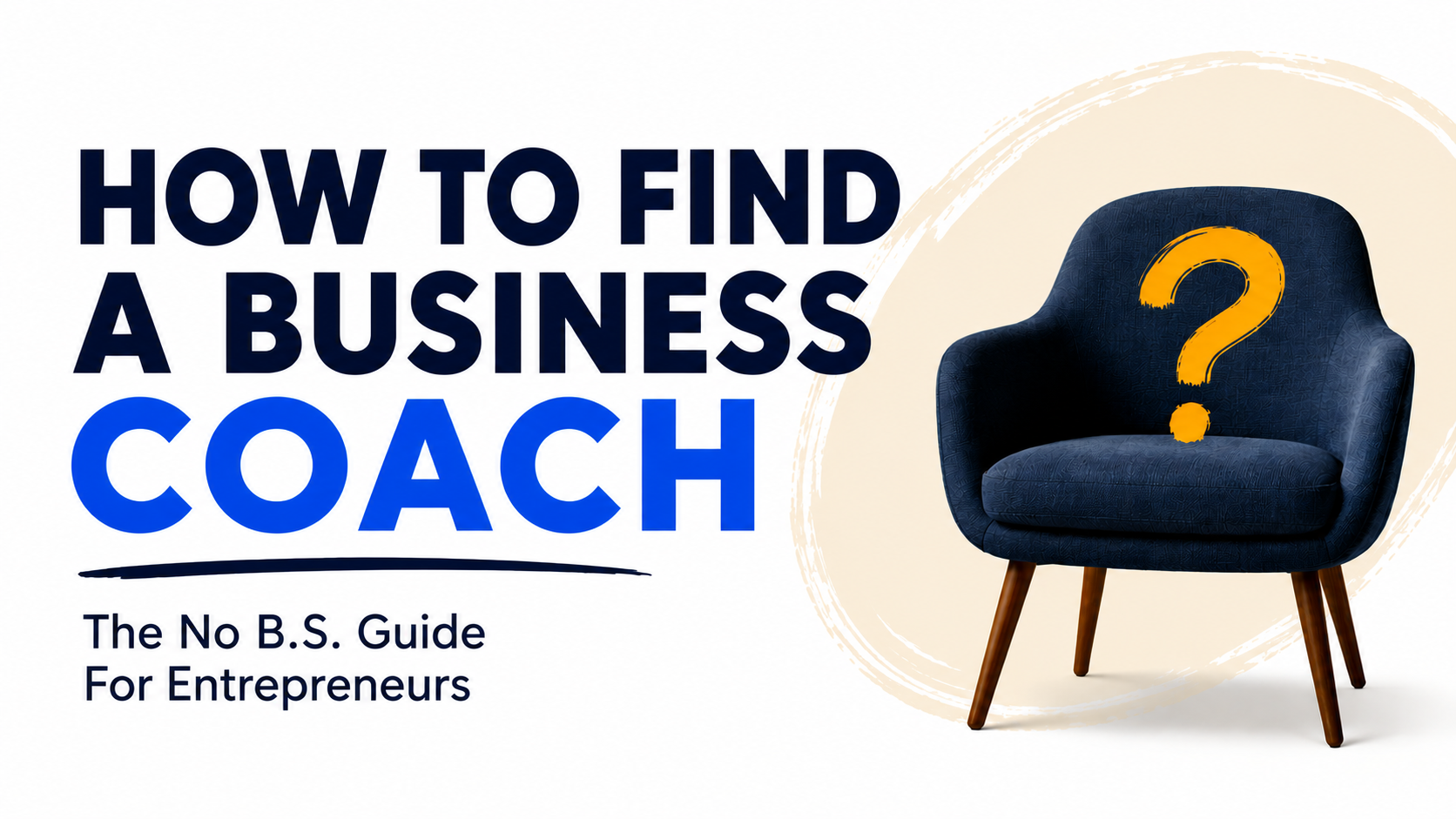 How To Find A Business Coach That Doesn’t Suck