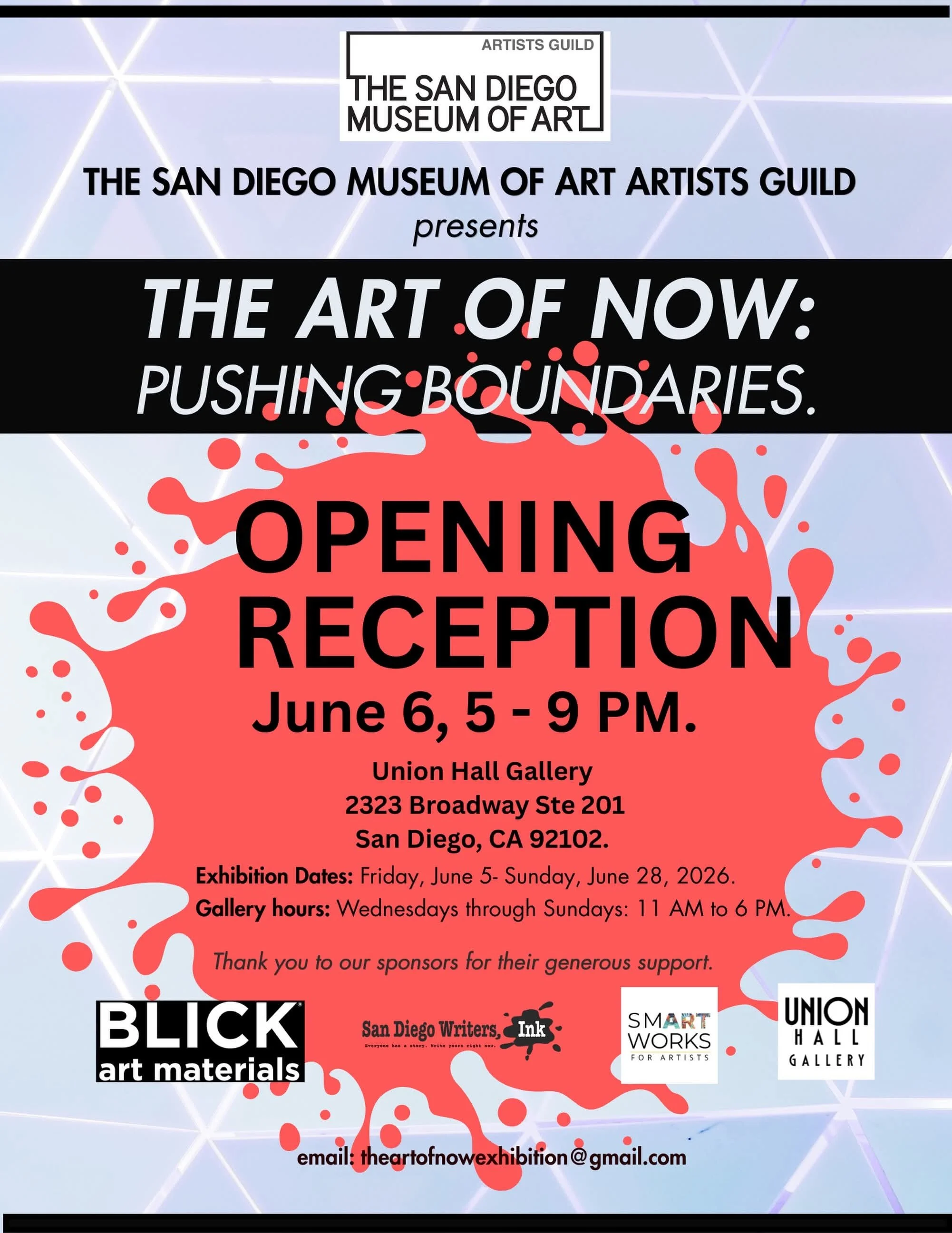 Poster for an art exhibition titled "The Art of Now: Pushing Boundaries" at the Union Hall Gallery in San Diego, California, from June 5 to June 28, 2026, featuring the opening reception on June 6 from 5 to 9 PM. The poster shows abstract geometric patterns and paint splatters with logos and email contact at the bottom.