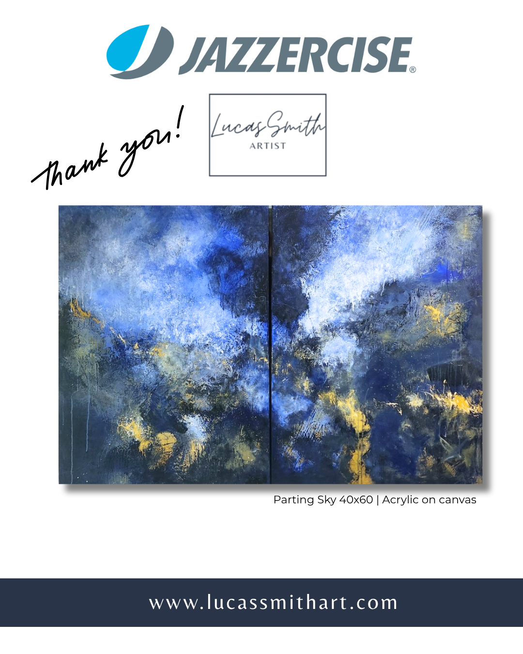 Poster with jazzercise logo, handwritten thank you note, artist's signature, painting titled 'Parting Sky,' 40x60 inches, acrylic on canvas, featuring an abstract sky scene in blue, yellow, and black tones.