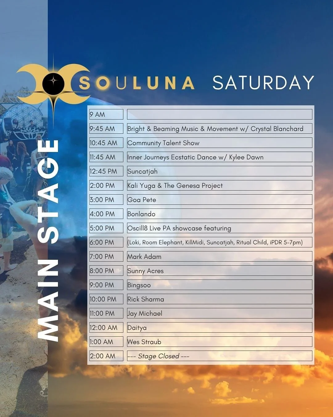 Saturday Main Stage Schedule ☀️ ✨ 
⭐️ We are in for a treat dear friends!
⭐️ Workshop schedule shared on another post. 
⭐️ Are you ready?!?

#souluna #inshalafestival