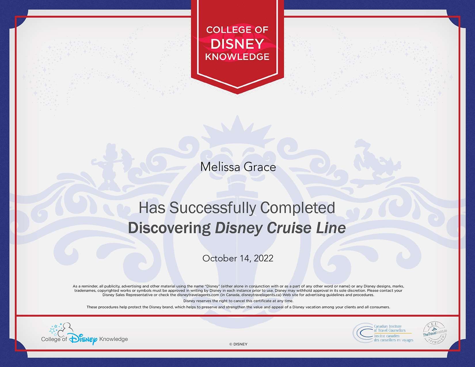 Certificate of completion from Disney College of Knowledge awarded to Melissa Grace for completing the Disney Cruise Line course on October 14, 2022, featuring Disney-themed design elements and official logos.