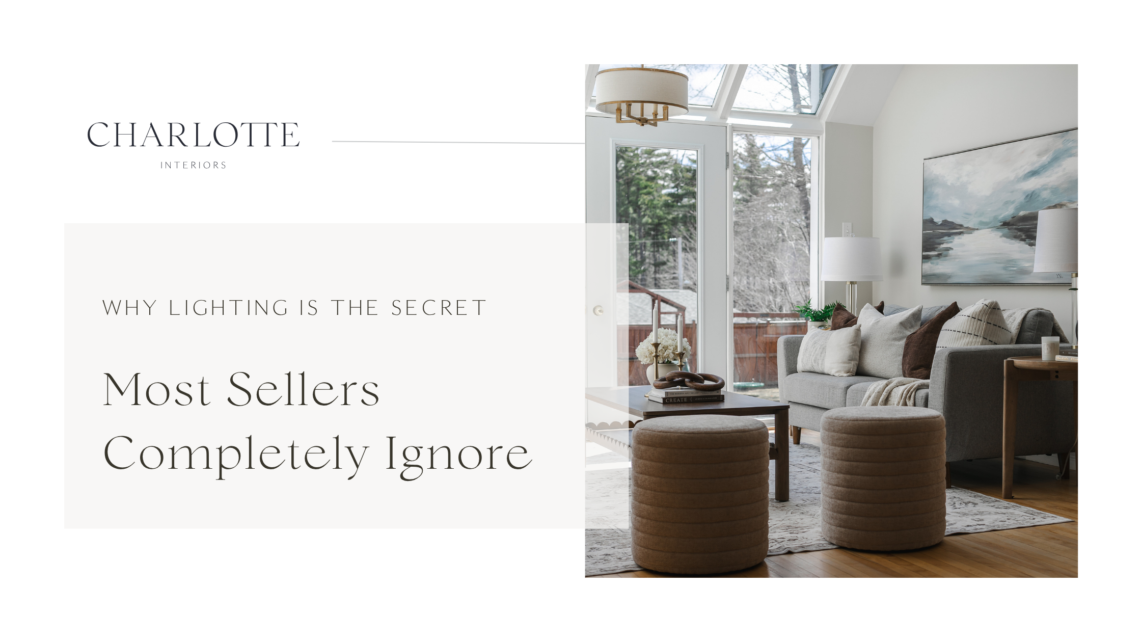 Professionally staged Halifax living room with neutral sofa, layered lighting, and warm natural light — Charlotte Interiors home staging