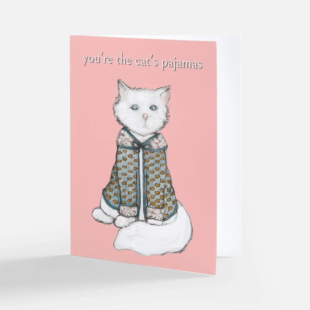 you're the cat's pajamas card.jpg