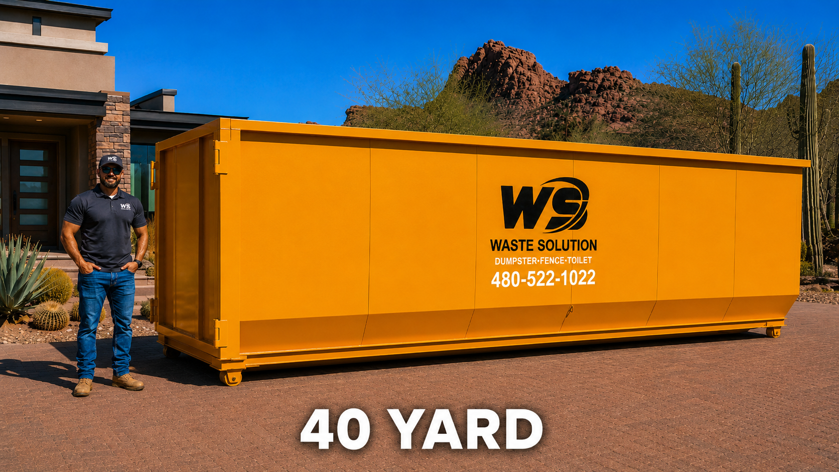 A man standing next to a large yellow waste container with the logo and contact information for Waste Solution. The container is labeled for dumpster, fence, and toilet rental. The background features desert plants and mountains, under a clear blue sky, with the text '40 YARD' at the bottom.