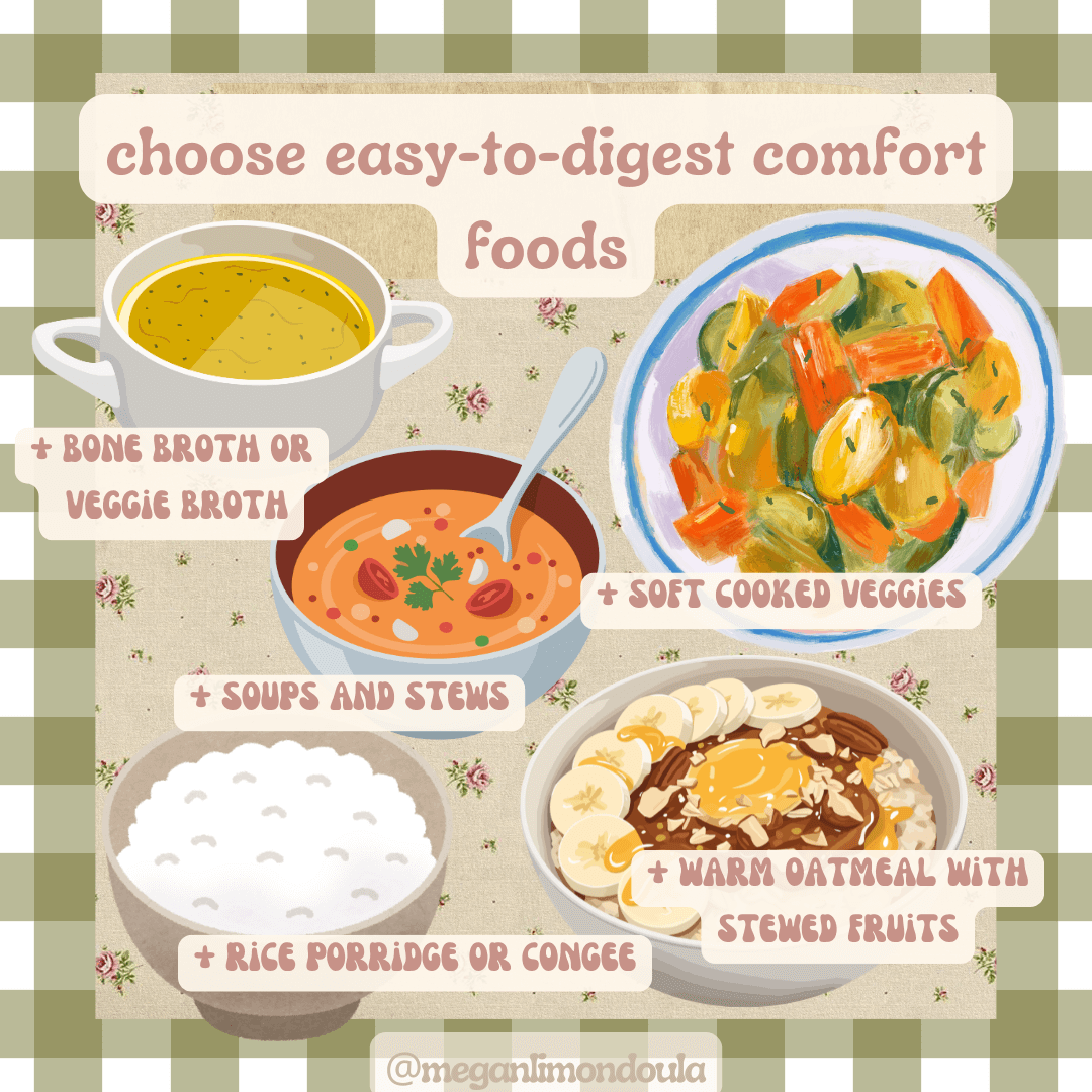 choose easy to digest comfort foods bone broth rice porridge congee warm oatmeal soft cooked veggies