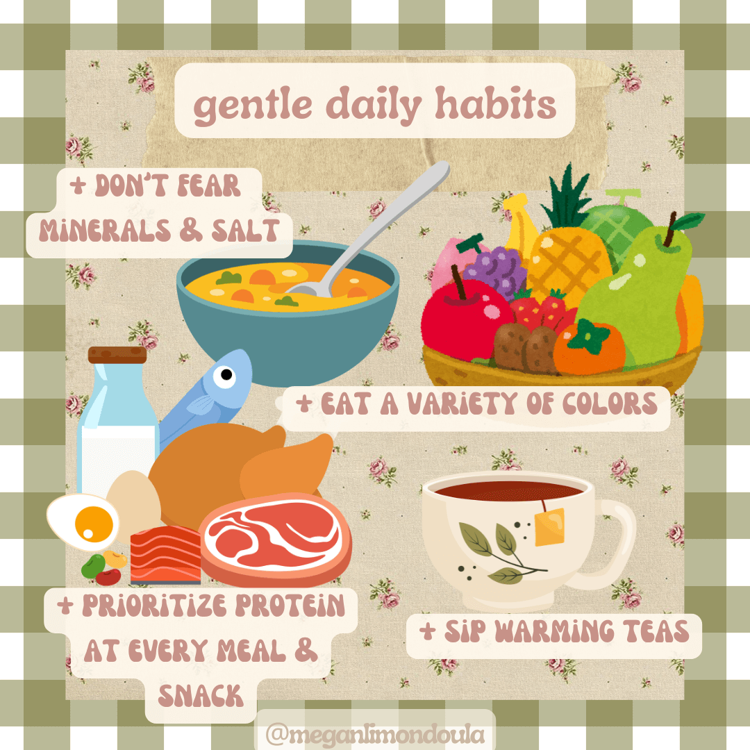 gentle daily habits don't fear minerals salt eat a variety of colors prioritize protein at every meal and snack sip warming teas