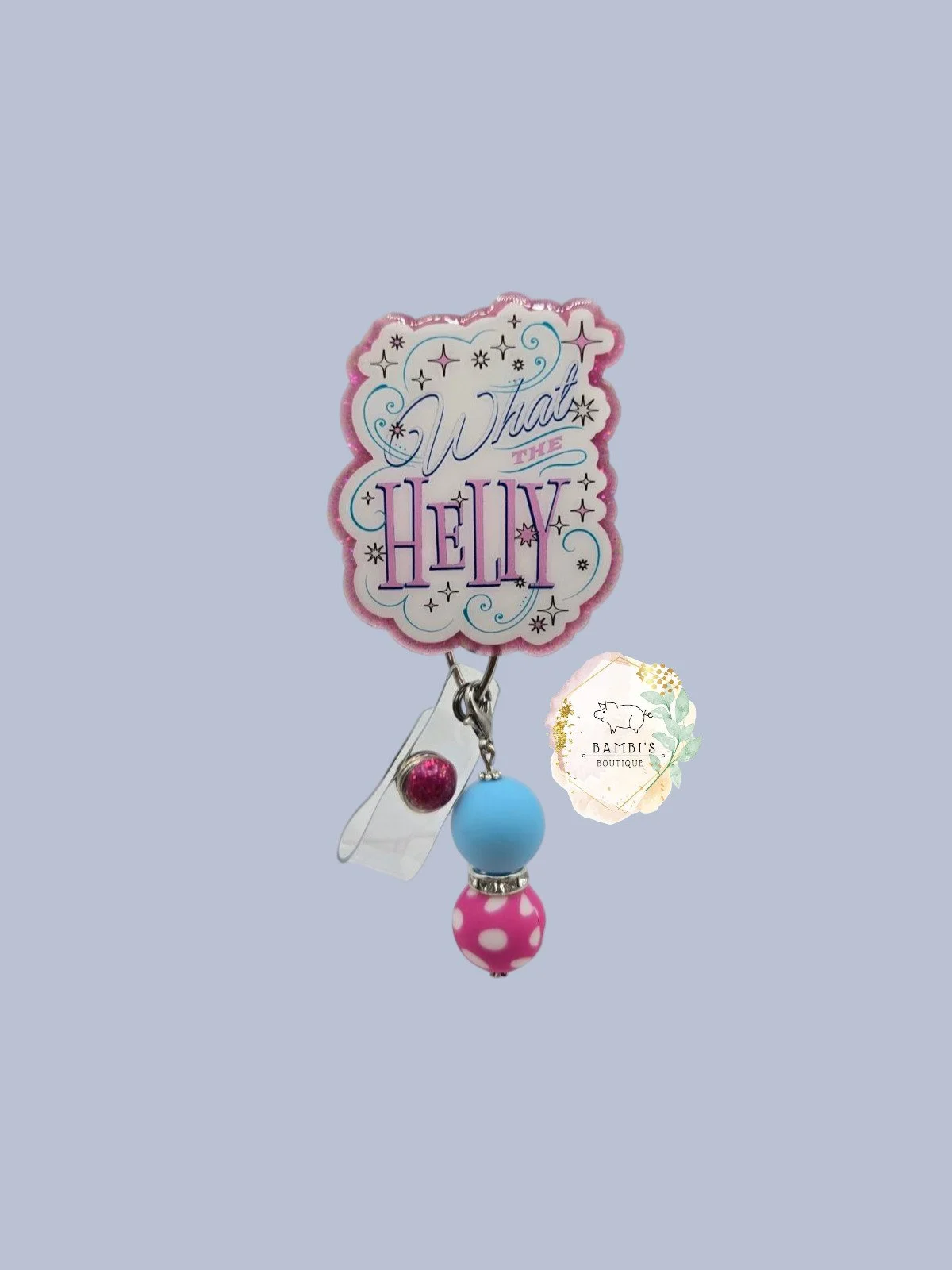 💫 What the Helly Badge Reel – Cute & Sassy Edition