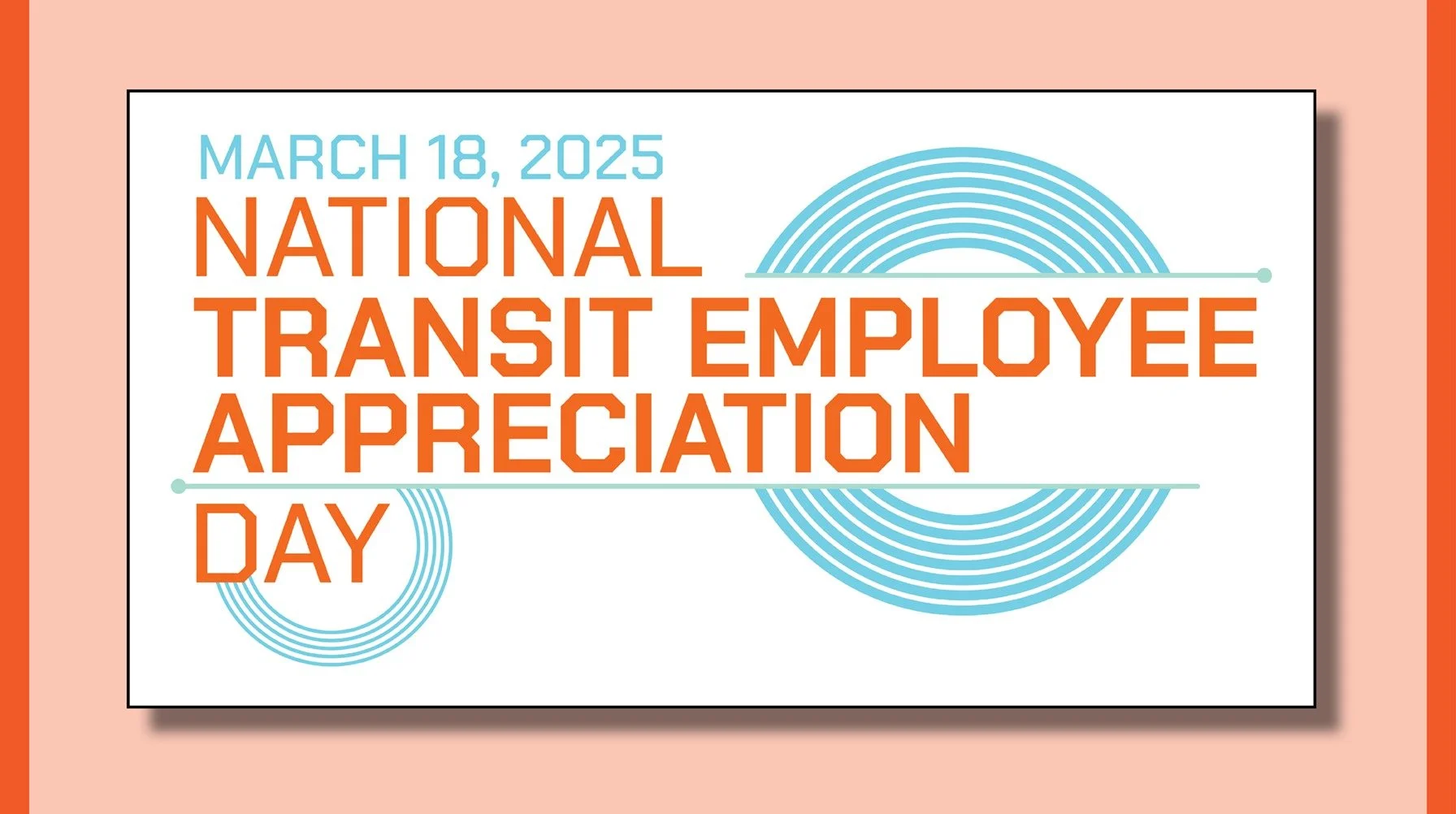 National Transit Employee Appreciation Day