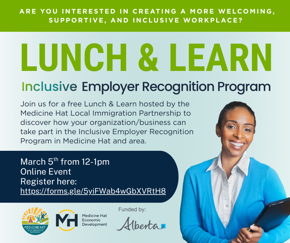 A poster advertising a free Lunch & Learn event about an inclusive employer recognition program hosted by Medicine Hat and Alberta. The event is scheduled for March 5th from 12-1 pm, online, with a registration link provided. The poster features a smiling woman in a blue sweater holding a tablet, and includes logos of Medicine Hat, Medicine Hat Economic Development, and Alberta.