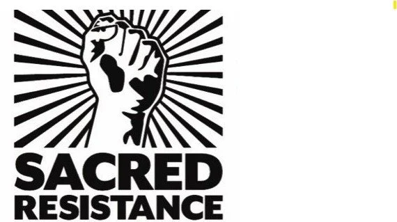 Sacred Resistance Event