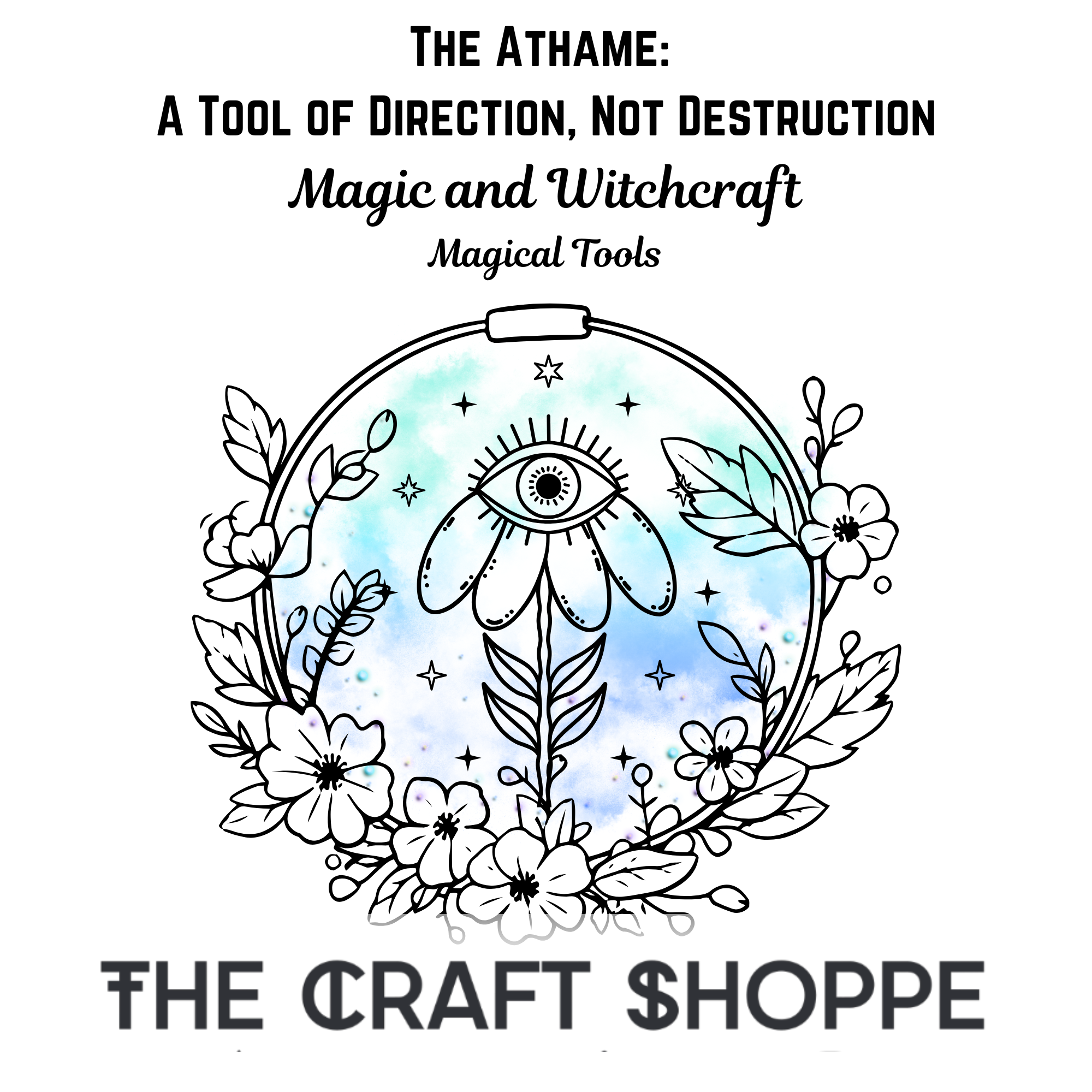 The Athame: A Tool of Direction, Not Destruction