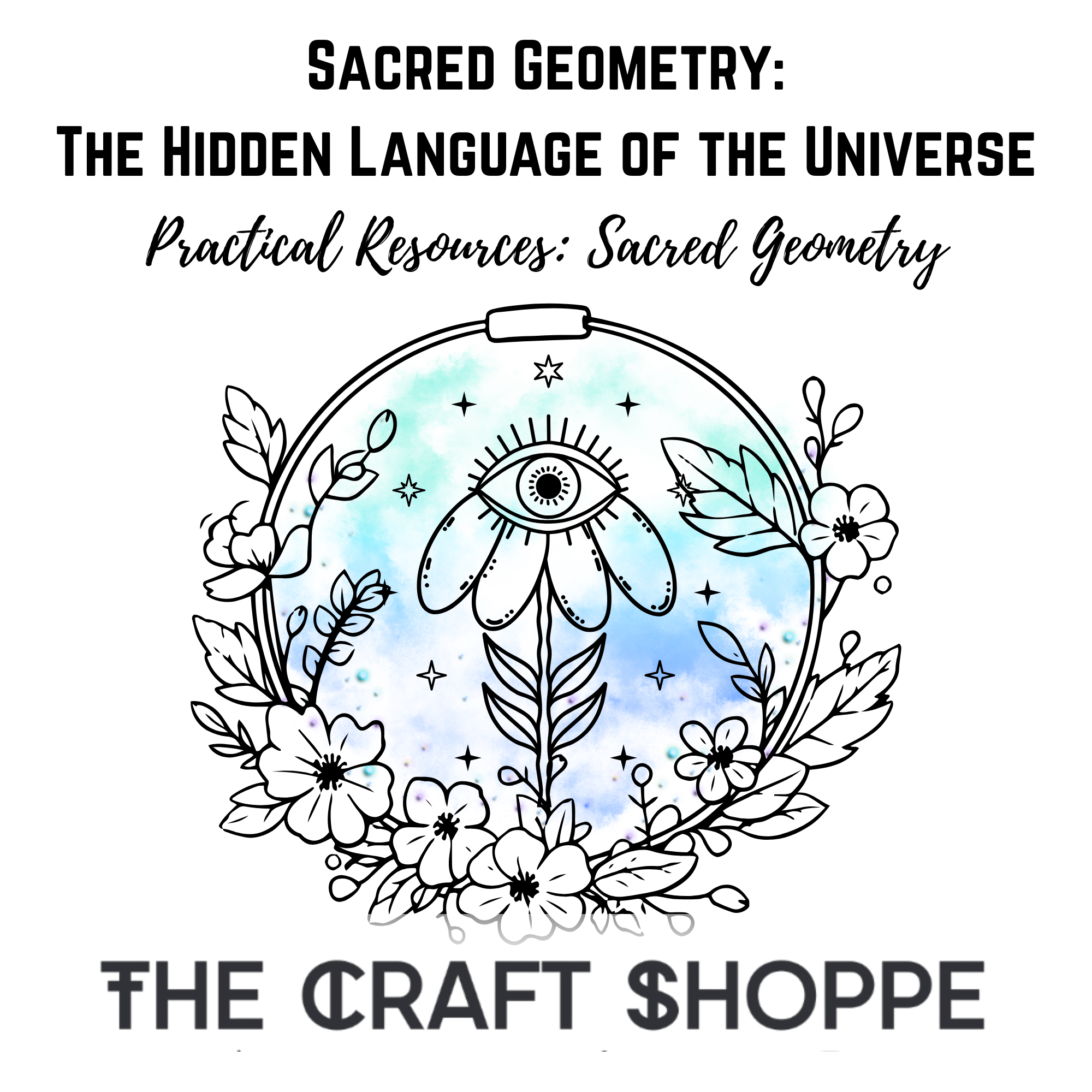 Sacred Geometry: The Hidden Language of the Universe