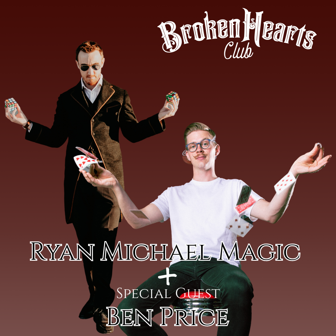 Ryan Michael Magic with Special Guest Ben Price