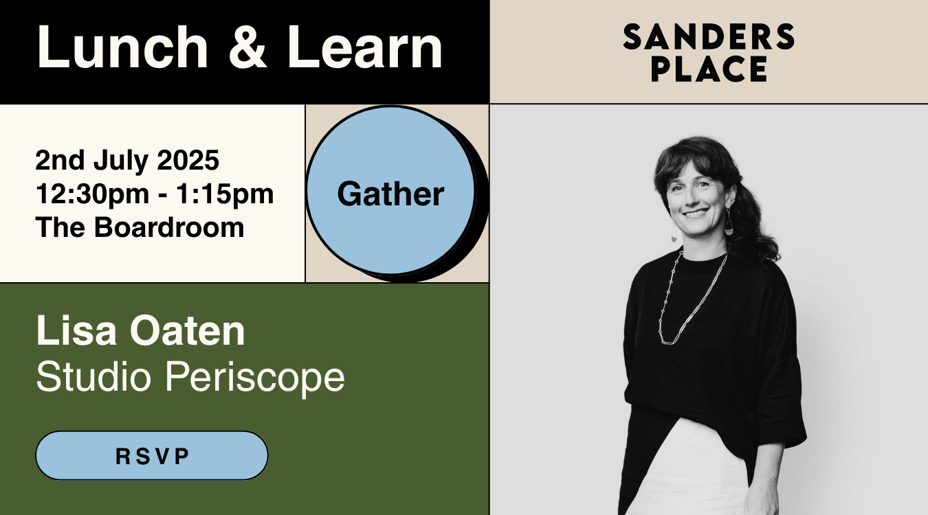 Lunch & Learn - Lisa Oaten | Studio Periscope