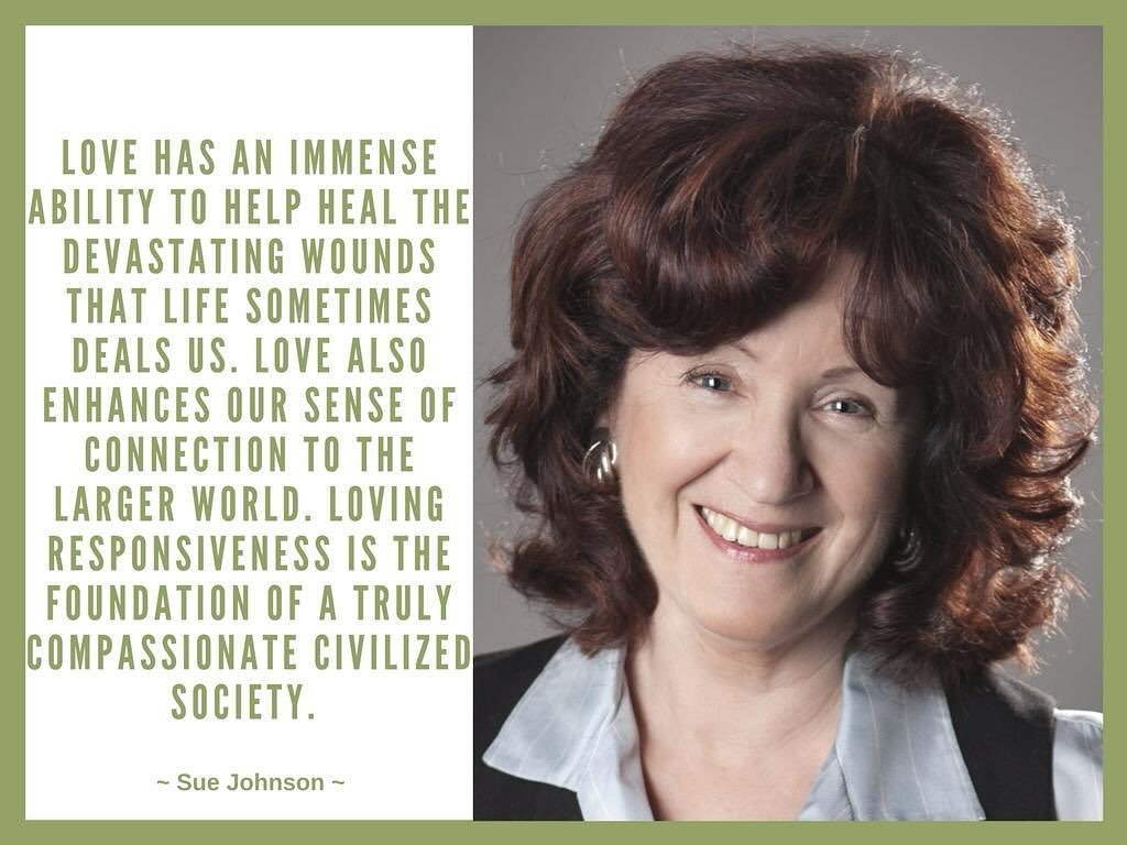 Sue Johnson, attachment researcher and the founder of Emotionally Focused Therapy (EFT)
December 19, 1947- April 23, 2024