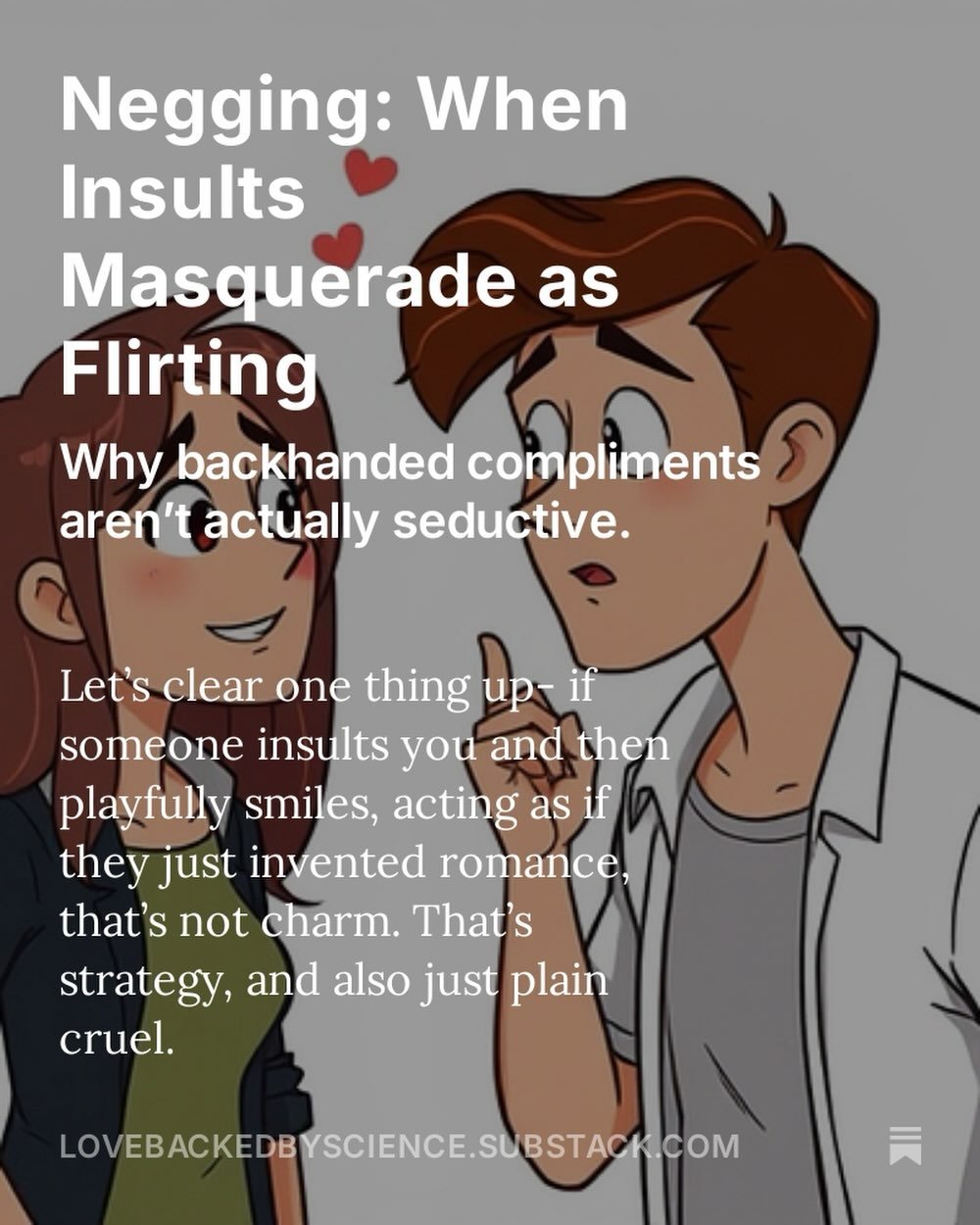 Negging is NOT chemistry‼️

Check out my Substack post and subscribe. ❤️