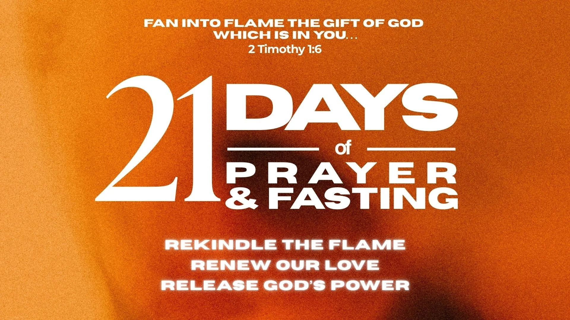 21 Days of Prayer &amp; Fasting