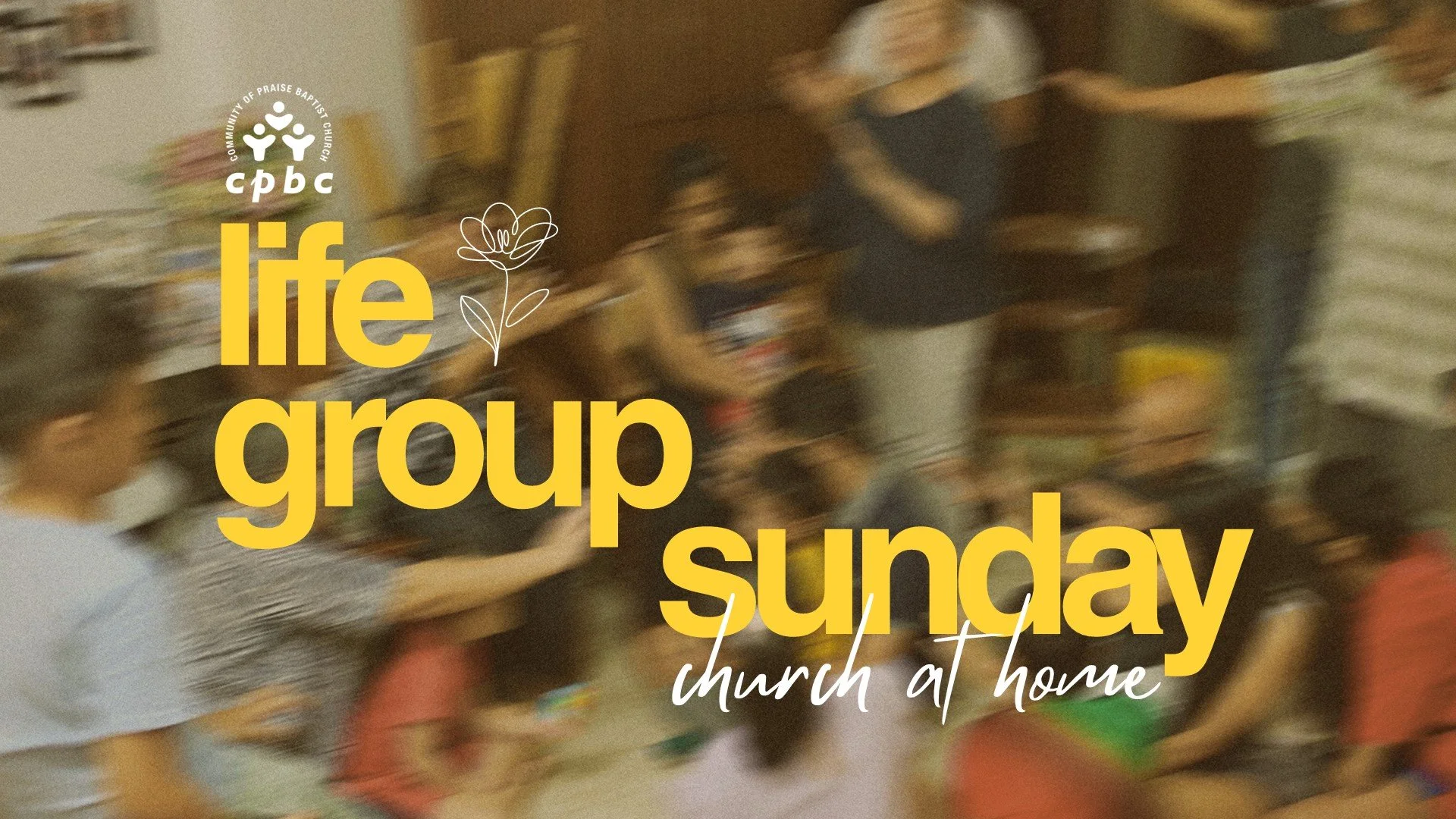 Life Group Sunday