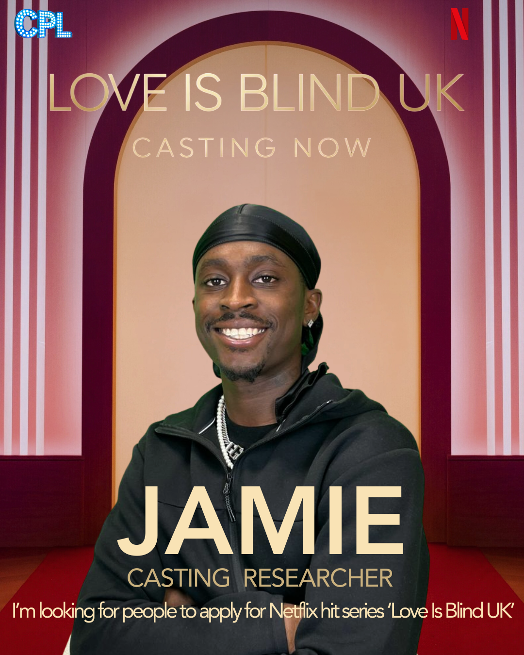 Poster for the Netflix series 'Love Is Blind UK' casting call, featuring a man smiling in front of a pink and purple background with the text 'Love Is Blind UK Casting Now' and 'I'm looking for people to apply for Netflix hit series 'Love Is Blind UK'.