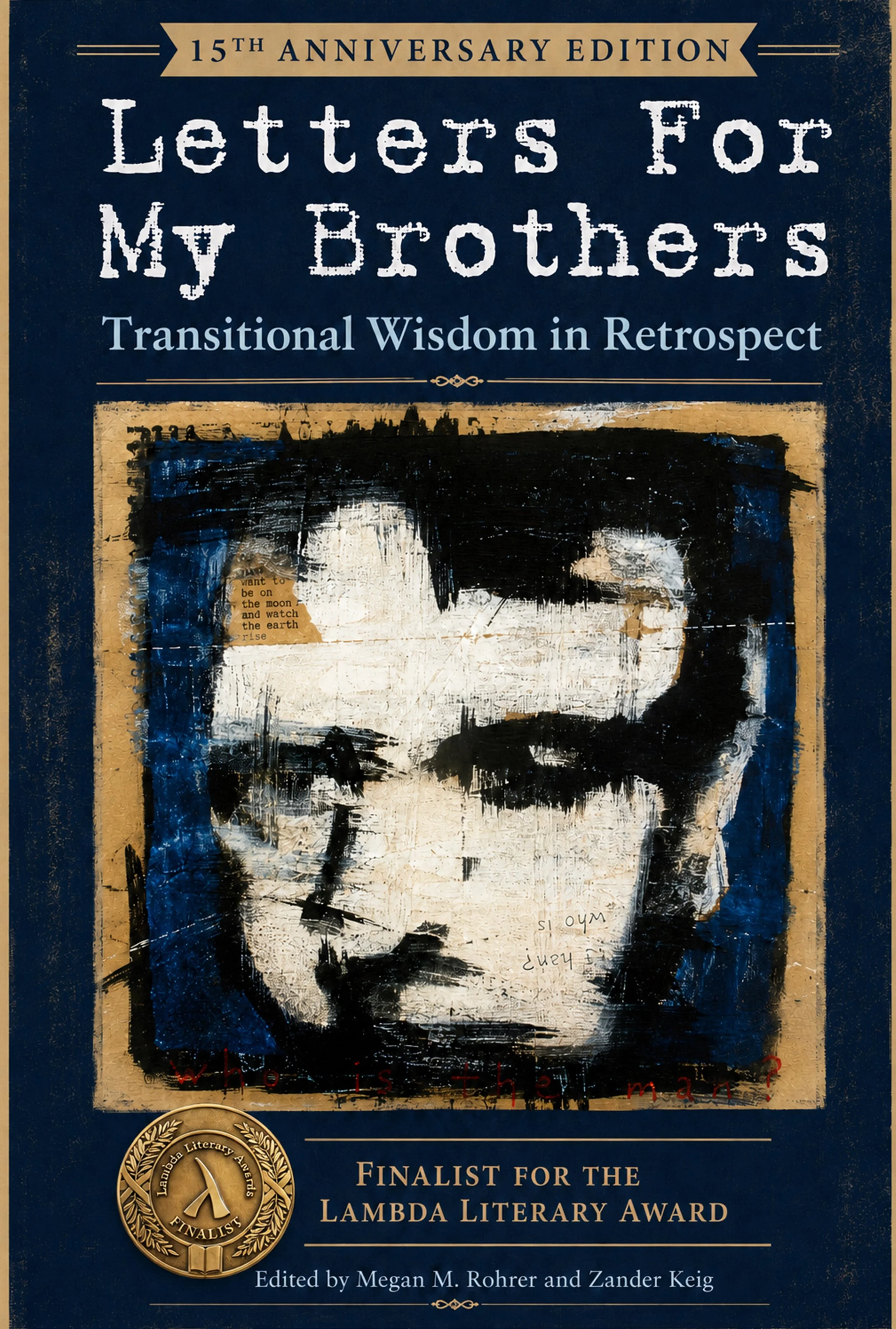 Book cover titled 'Letters For My Brothers: Transcendental Wisdom in Retrospect' featuring an abstract portrait of a young man's face with dark hair and intense eyes.