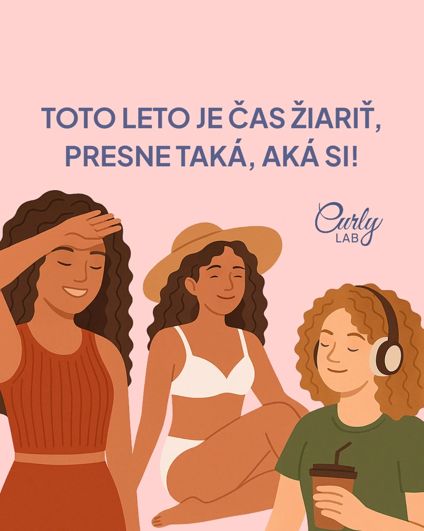 ☀️ TOTO LETO JE ČAS ŽIARIŤ &ndash; PRESNE TAK&Aacute;, AK&Aacute; SI!
Mil&aacute; kučerav&aacute; du&scaron;a,
už žiadne schov&aacute;vanie vlasov do copu, vyrovn&aacute;vanie či skr&yacute;vanie kučier pod klob&uacute;k. Tvoje vlasy s&uacute; tvojou