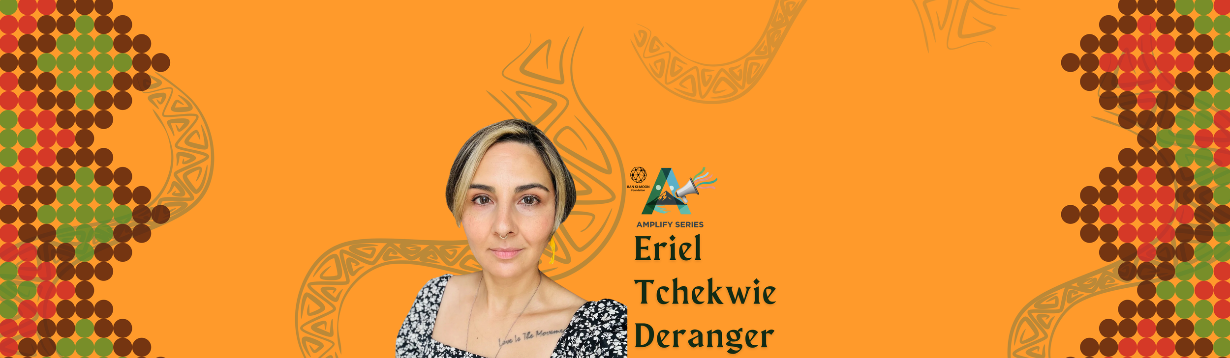Eriel Deranger — Ban Ki-moon Foundation